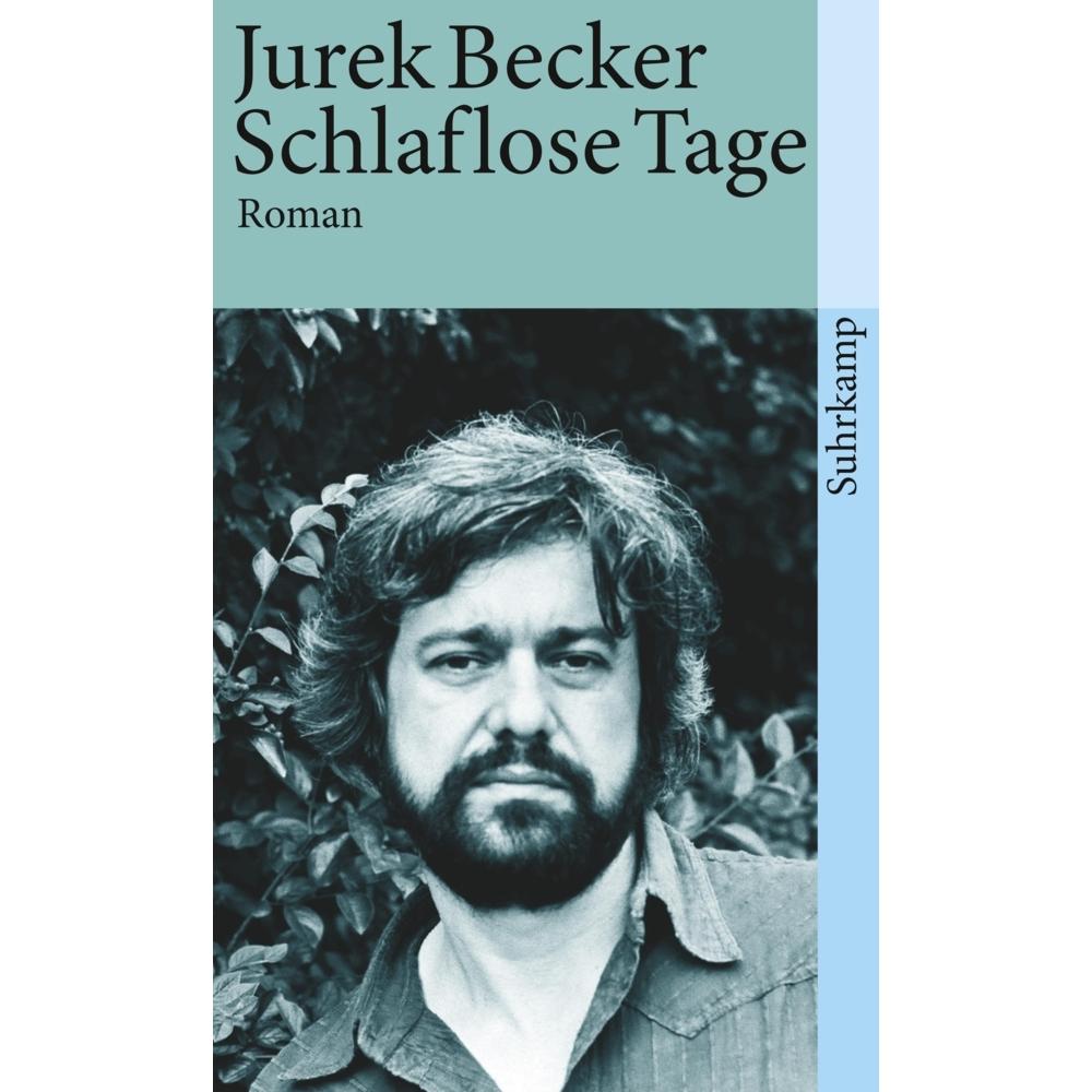 Schlaflose Tage, Belletristik von Jurek Becker