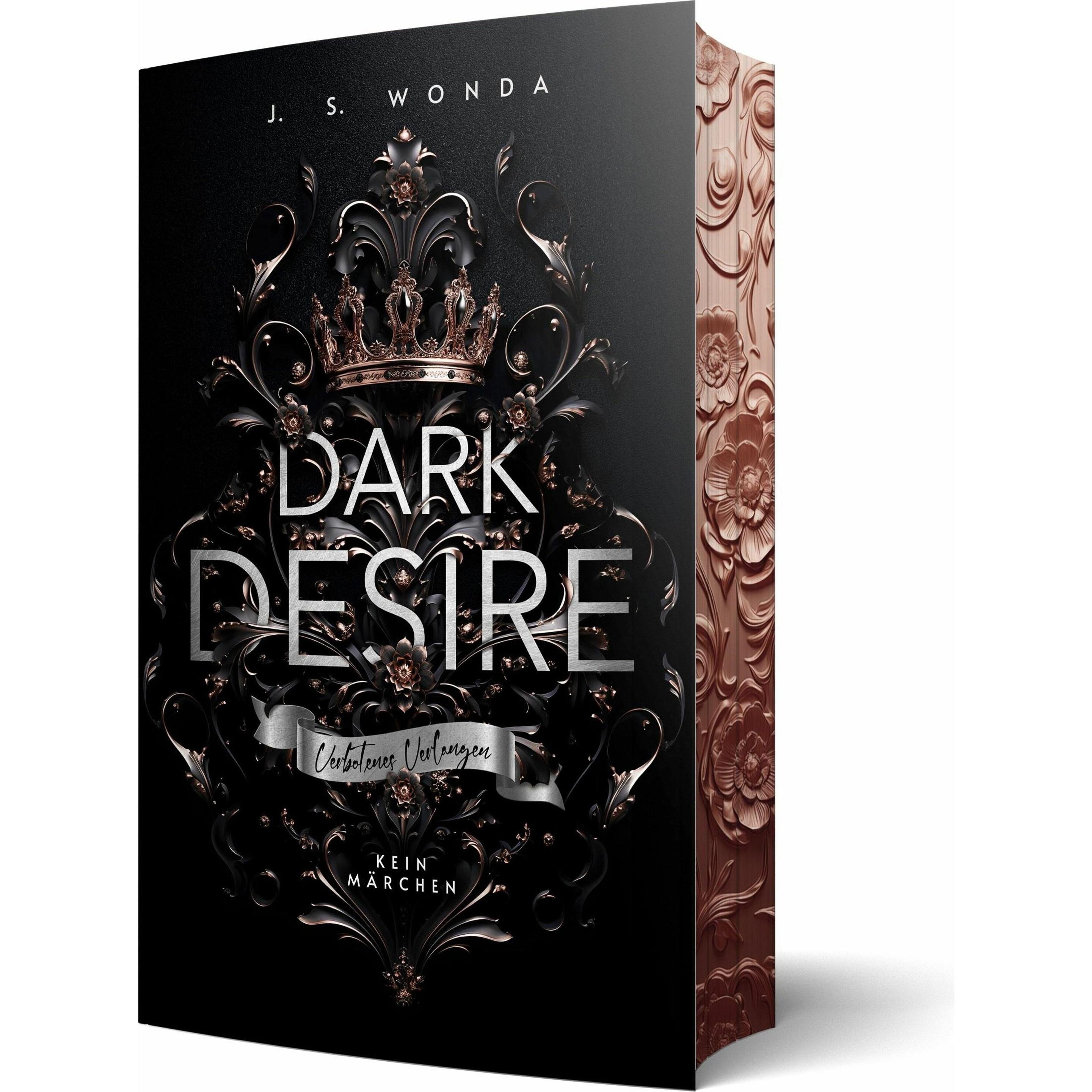 Dark Desire, Belletristik von J. S. Wonda