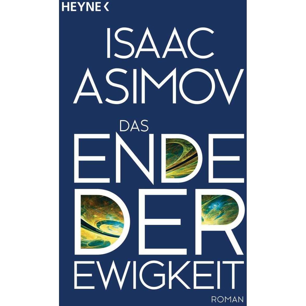 Das Ende der Ewigkeit, Belletristik von Walter Brumm, Isaac Asimov
