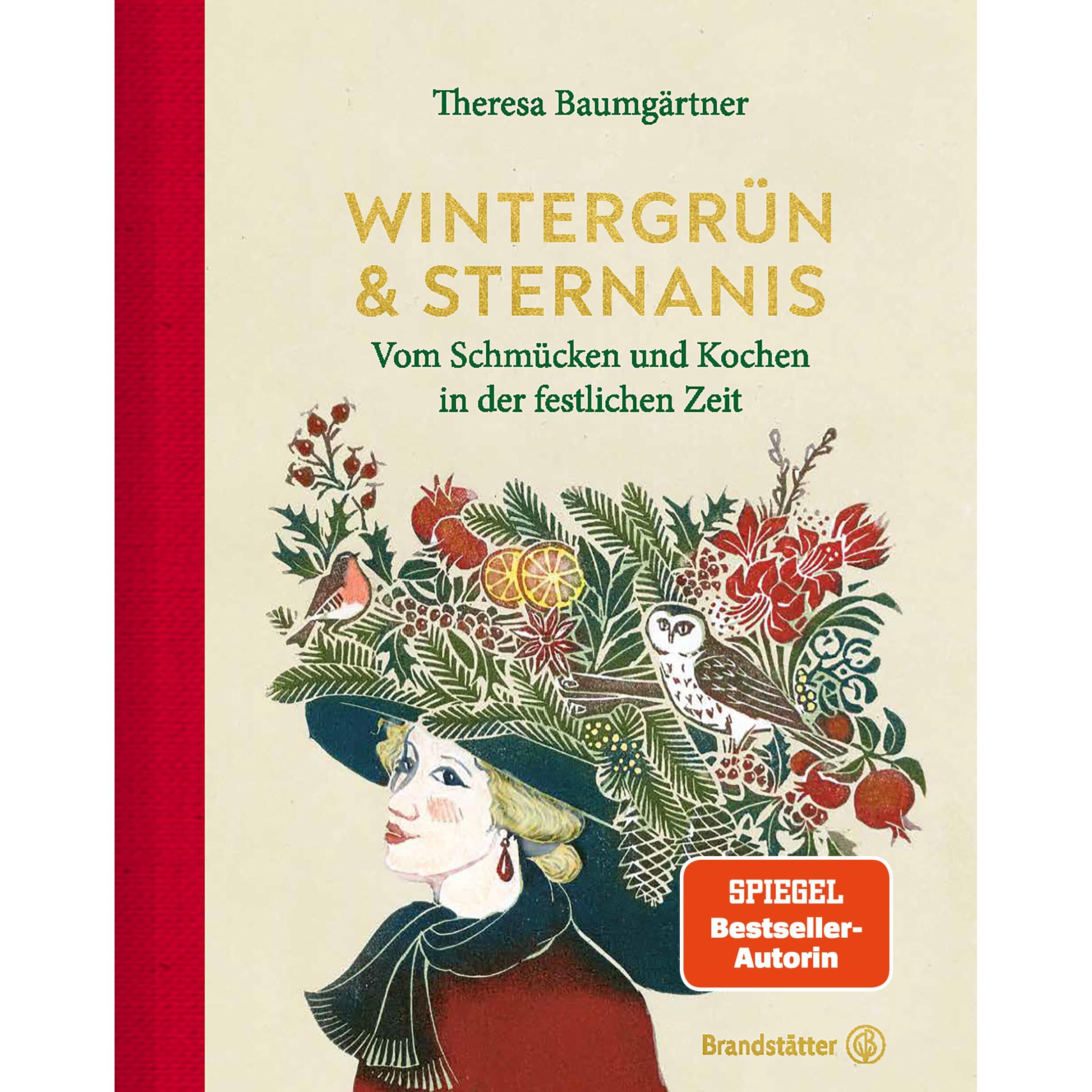 Wintergrün & Sternanis, Ratgeber von Theresa Baumgärtner