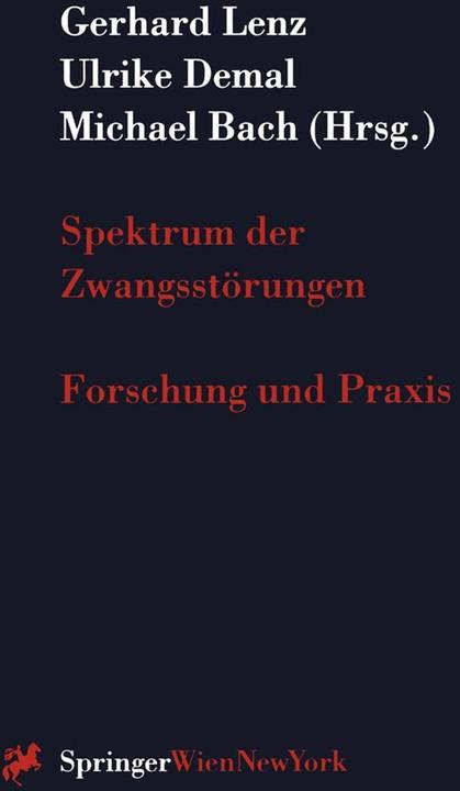 Produktbild Spektrum der Zwangsstörungen (Deutsch, Gerhard Lenz, Michael Bach, Ulrike Demal, 1998)