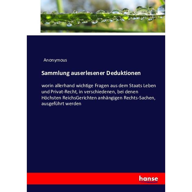 Sammlung auserlesener Deduktionen, Fachbücher von Anonym