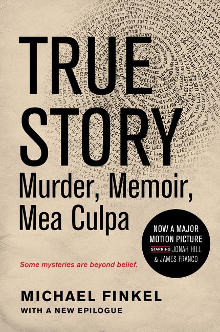 Produktbild True Story. Film Tie-In (Englisch, Michael Finkel, 2015)