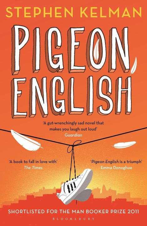 Actual product image Pigeon English (English, Stephen Kelman, 2015)