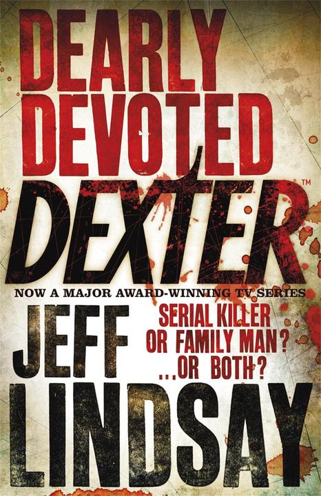 Produktbild Dearly Devoted Dexter (Englisch, Jeff Lindsay, 2006)