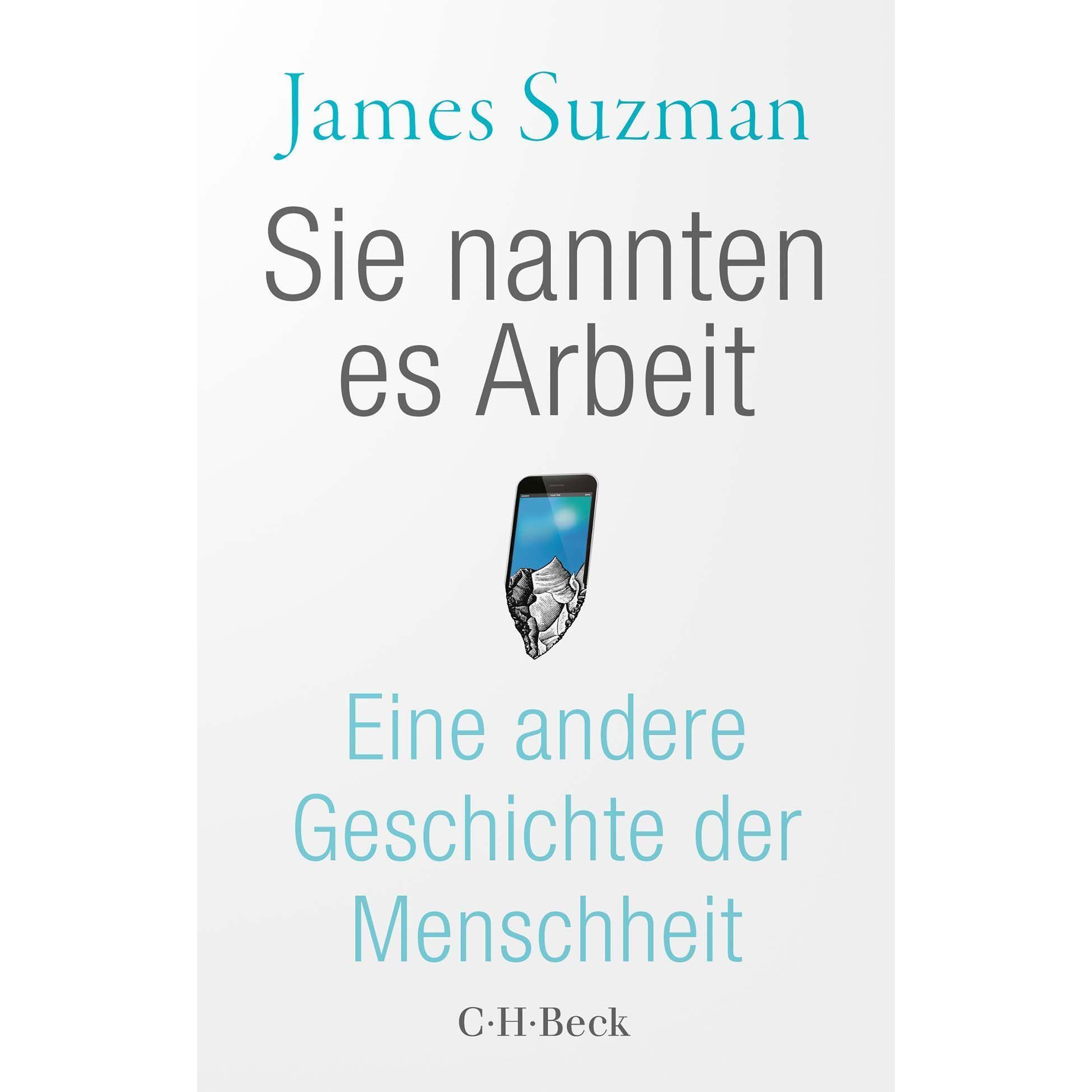 Sie nannten es Arbeit, Fachbücher von James Suzman