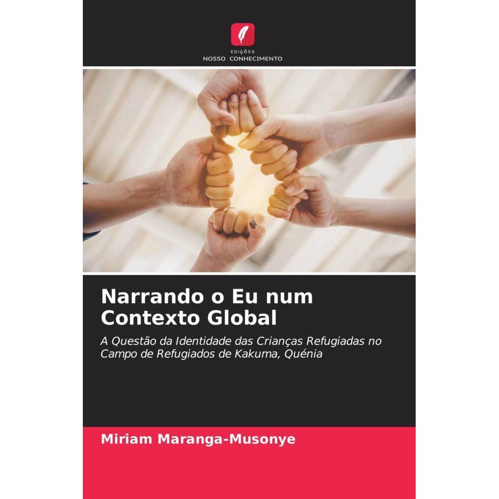 Narrando o Eu num Contexto Global, Fachbücher von Miriam Maranga-Musonye