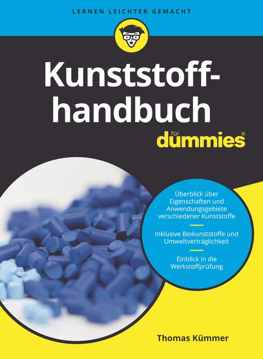 Produktbild Kunststoffhandbuch für die Praxis für Dummies (Deutsch, Thomas Kümmer, 2020)