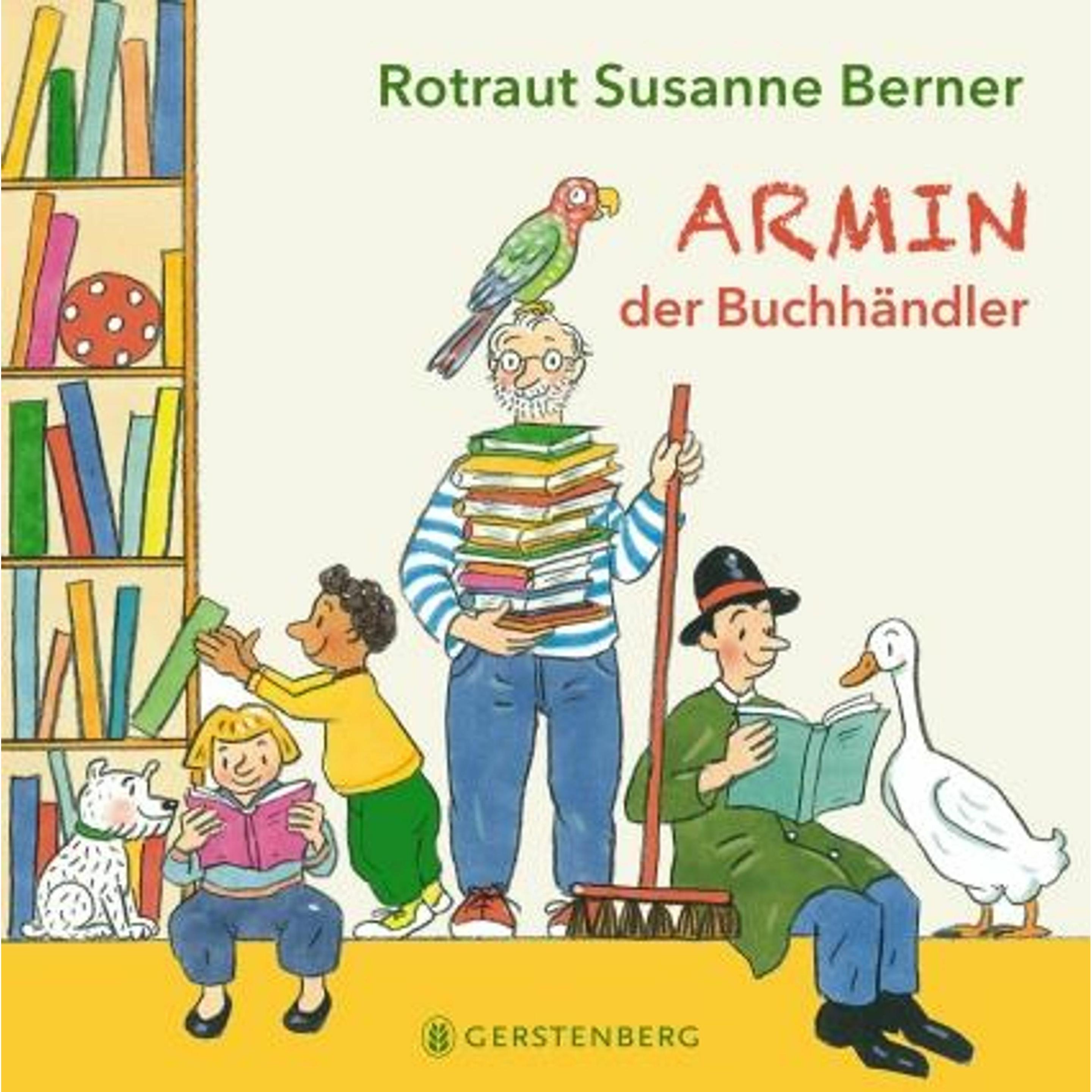Armin, der Buchhändler, Kinderbücher von Rotraut Susanne Berner