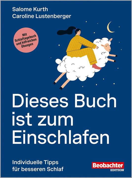 Produktbild Dieses Buch ist zum Einschlafen (Deutsch, Salome Dr. Kurth, Caroline Dr. Lustenberger, 2024)