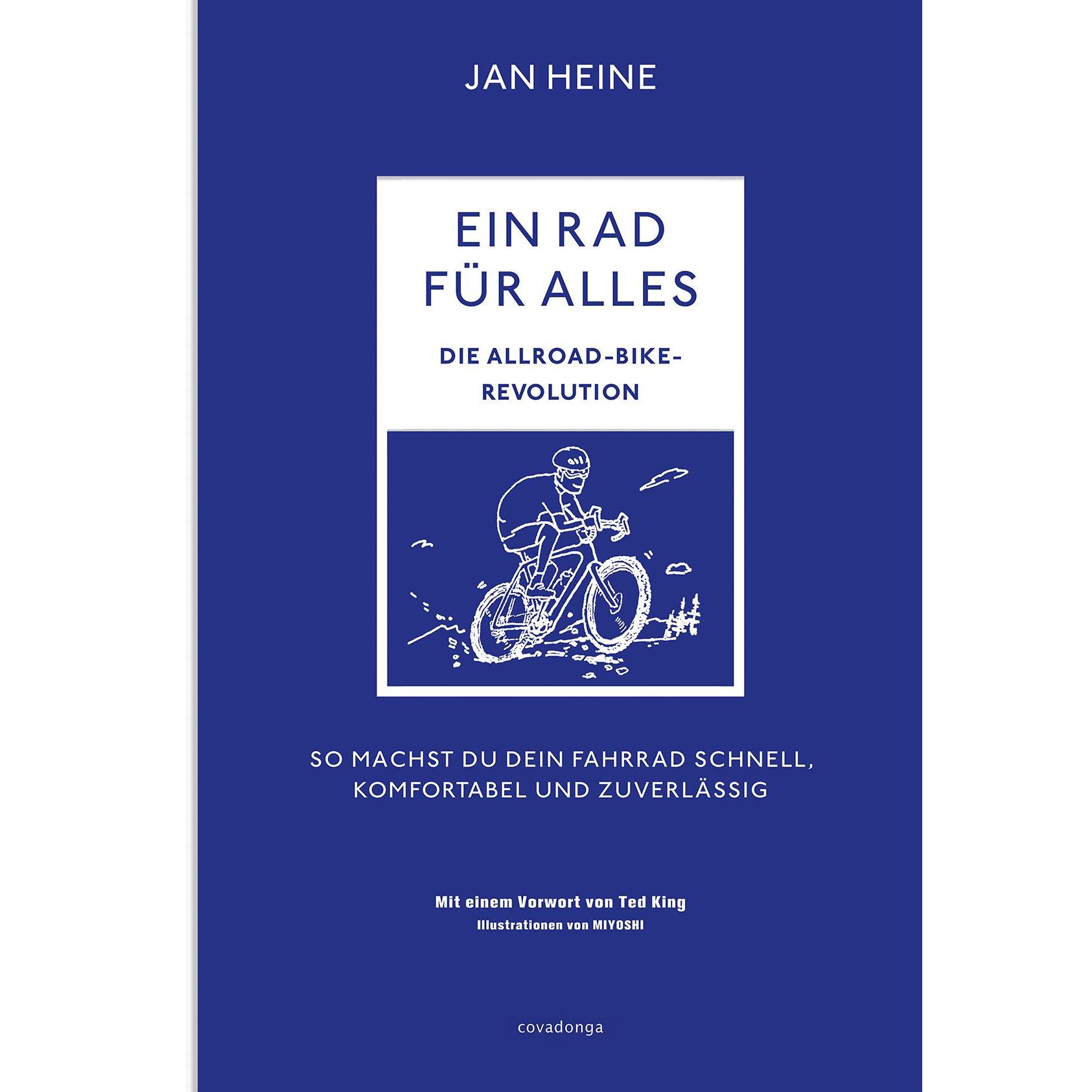 Ein Rad für alles - Die Allroad-Bike-Revolution, Ratgeber von Jan Heine