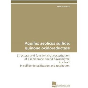 Thumbnail - Aquifex aeolicus sulfide: quinone oxidoreductase, Fachbücher von Marco Marcia