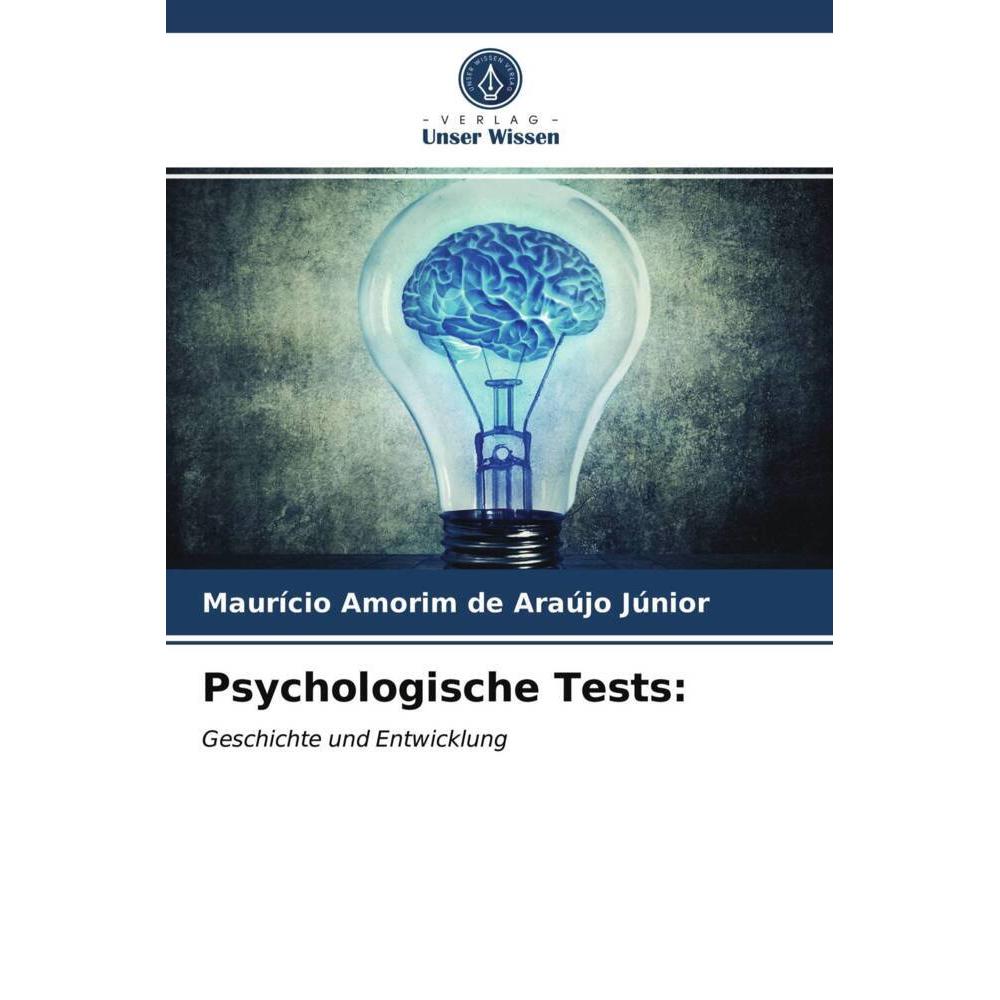 Psychologische Tests:, Ratgeber von Maurício Amorim de Araújo Júnior