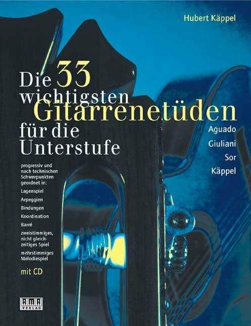 Produktbild Die dreiunddreissig (33) wichtigsten Gitarrenetüden. Mit CD (Deutsch, Helmut Käppel, Hubert Käppel, 1997)