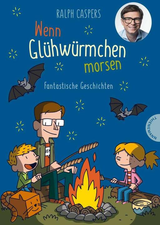 Produktbild Wenn Glühwürmchen morsen (Deutsch, Ralph Caspers, 2018)