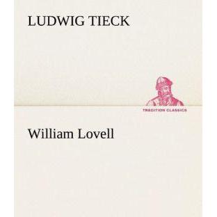 Thumbnail - William Lovell, Belletristik von Ludwig Tieck
