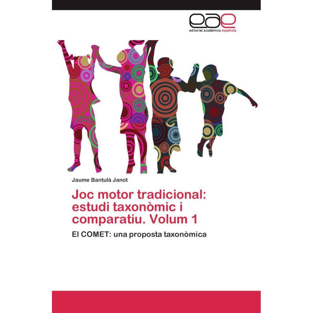 Joc motor tradicional: estudi taxonòmic i comparatiu. Volum 1, Fachbücher