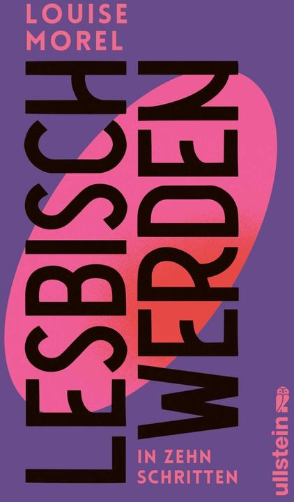 Produktbild Lesbisch werden in zehn Schritten (Deutsch, Louise Morel, 2025)