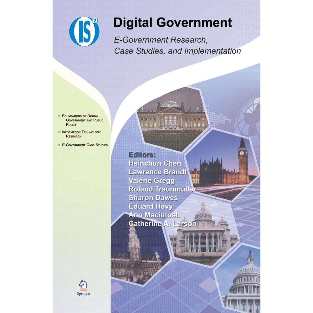 Digital Government, Fachbücher von Hsinchun Chen, Eduard Hovy, Ann Macintosh, Roland Traunmüller, Sharon Dawes, Catherin...