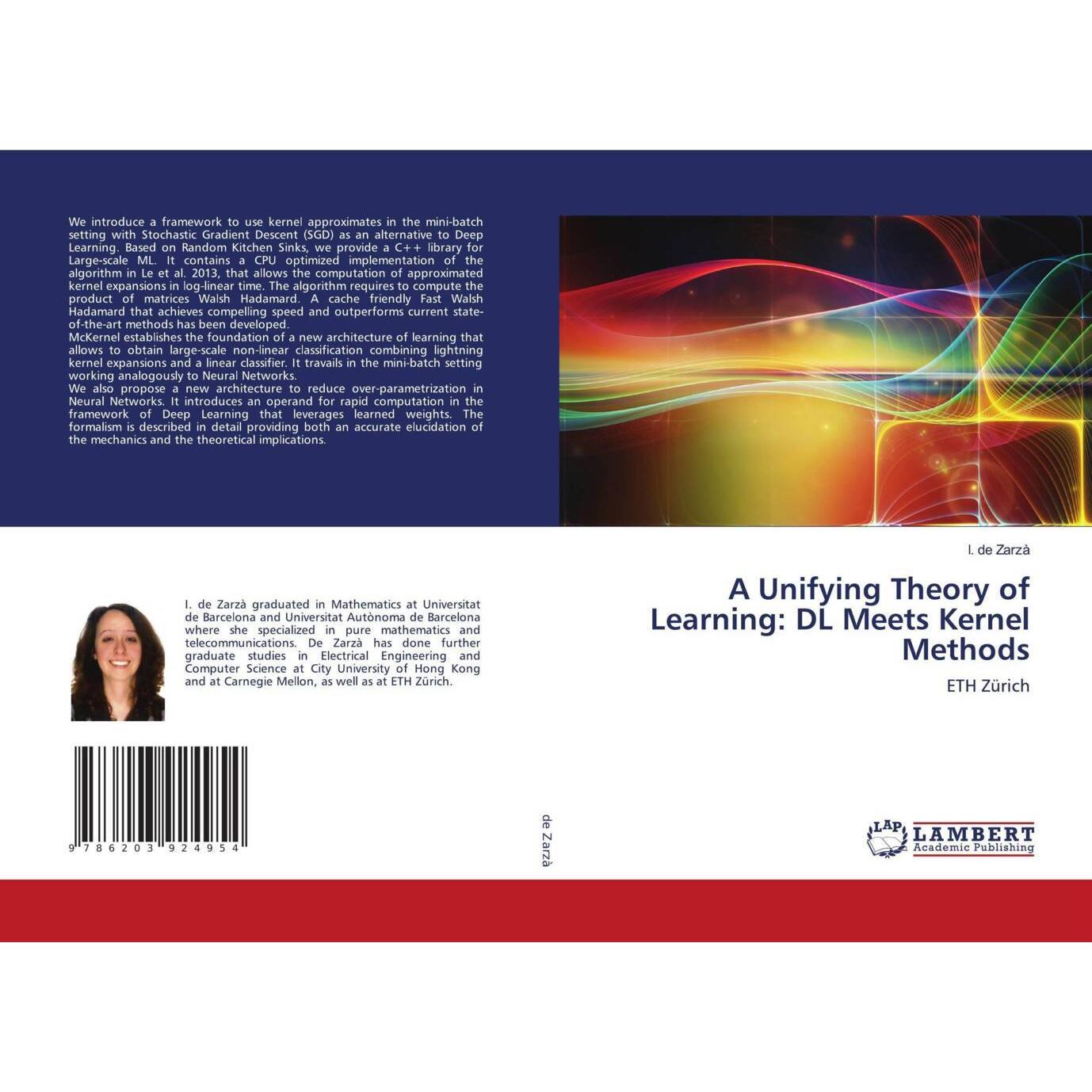 A Unifying Theory of Learning: DL Meets Kernel Methods, Fachbücher von I. de Zarzà