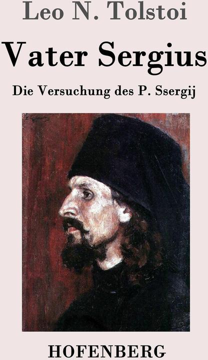 Produktbild Vater Sergius (Deutsch, Leo N. Tolstoi, Alexander Eliasberg, 2016)