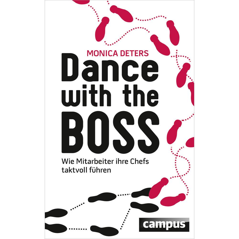 Dance with the Boss, Ratgeber von Monica Deters