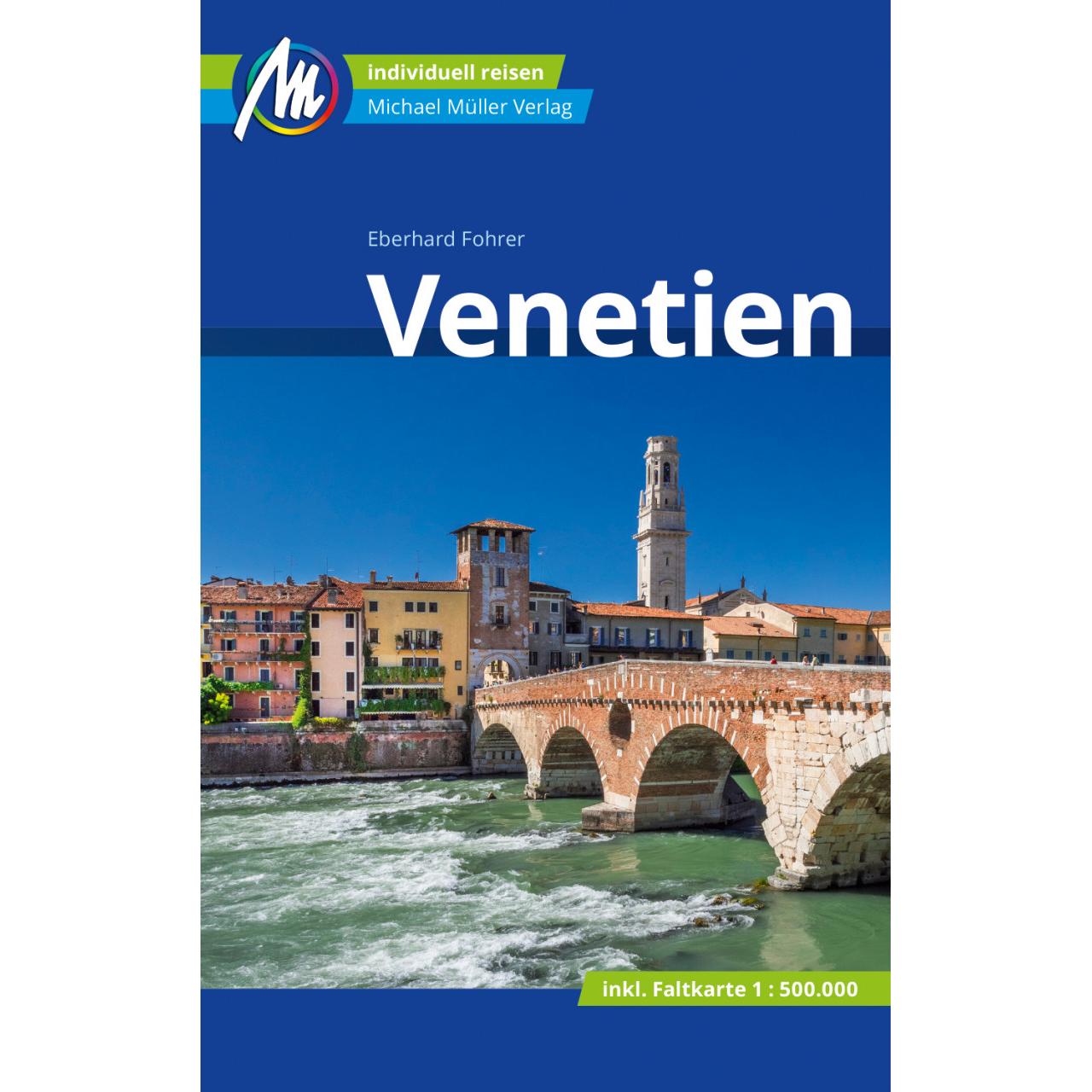 Venetien Reiseführer Michael Müller Verlag, Ratgeber von Eberhard Fohrer