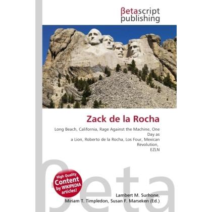 Zack de la Rocha, Fachbücher von Miriam T. Timpledon, Susan F. Marseken, Lambert M. Surhone