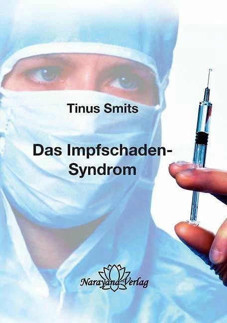 Produktbild Das Impfschaden-Syndrom (Deutsch, Rahel Ziskover, Tinus Smits, 2022)