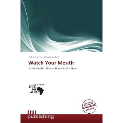 Watch Your Mouth, Fachbücher