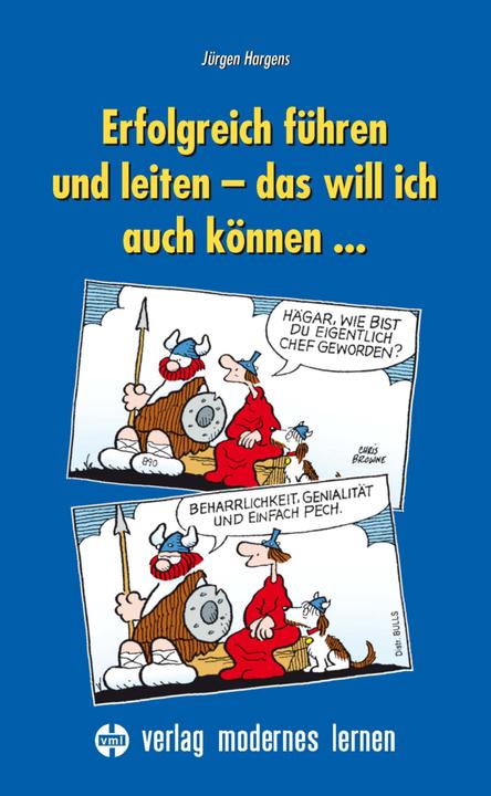 Produktbild Erfolgreich führen und leiten - das will ich auch können (Deutsch, Jürgen Hargens, 2018)