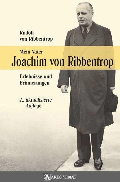 Produktbild Mein Vater Joachim von Ribbentrop (Deutsch, Rudolf von Ribbentrop, 2013)