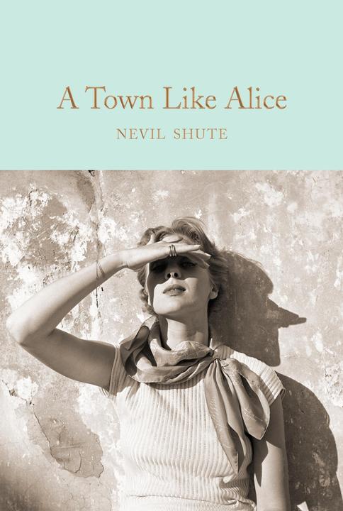 Produktbild A Town Like Alice (Englisch, Jenny Colgan, Nevil Shute, 2018)