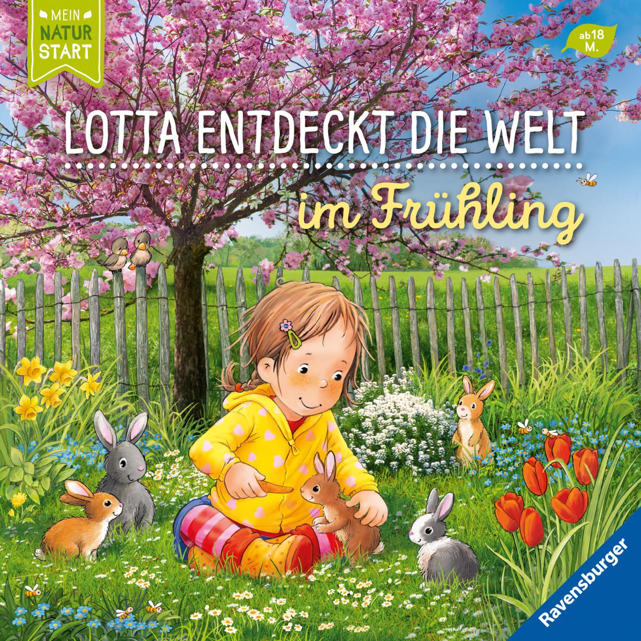 Lotta entdeckt die Welt: Im Frühling, Kinderbücher von Sandra Grimm