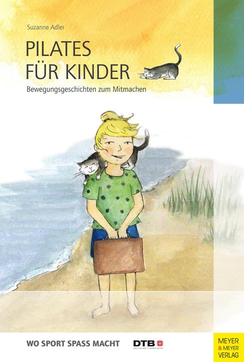 Produktbild Pilates für Kinder (Deutsch, Suzanne Adler, 2013)