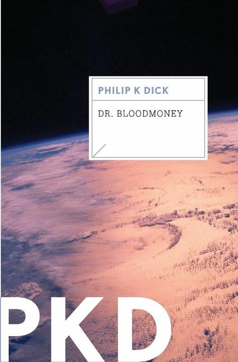 Produktbild Dr. Bloodmoney (Englisch, Philip K. Dick, 2012)