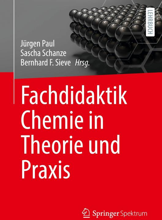 Actual product image Fachdidaktik Chemie in Theorie und Praxis (German, Bernhard F. Sieve, Juergen Paul, Sascha Schanze, 2024)