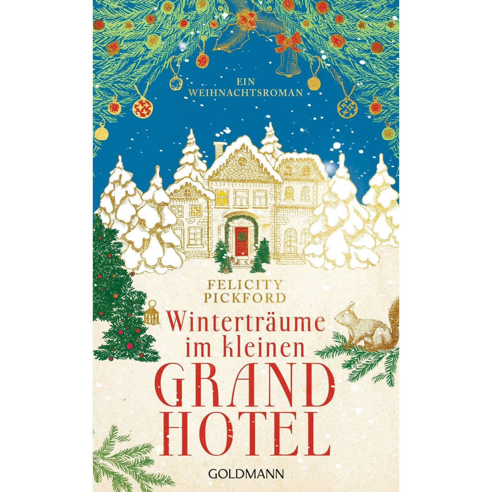 Winterträume im kleinen Grandhotel, Belletristik von Felicity Pickford