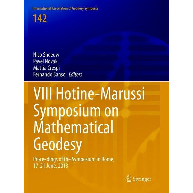 VIII Hotine-Marussi Symposium on Mathematical Geodesy, Fachbücher von Nico Sneeuw, Pavel Novák, Fernando Sansò, Mattia C...