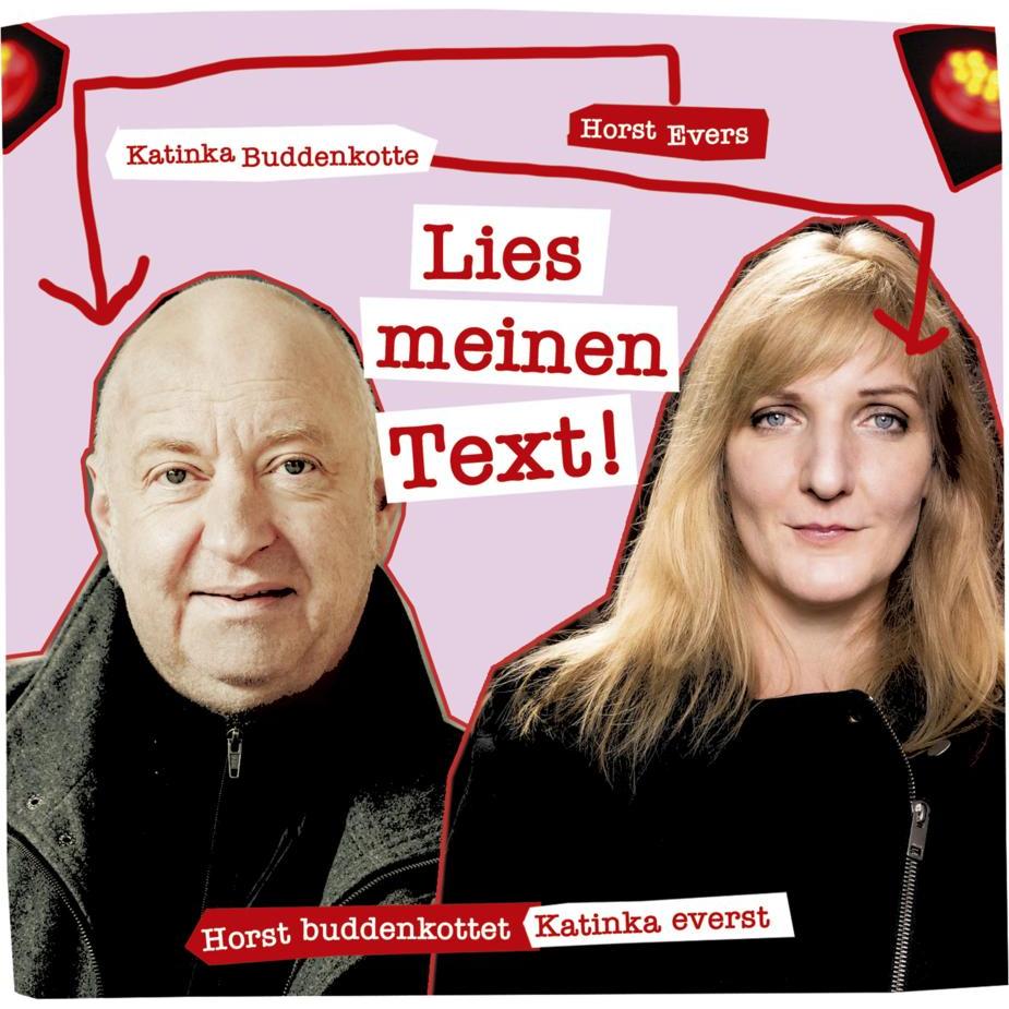 Lies meinen Text, Hörbücher von Katinka Buddenkotte, Horst Evers