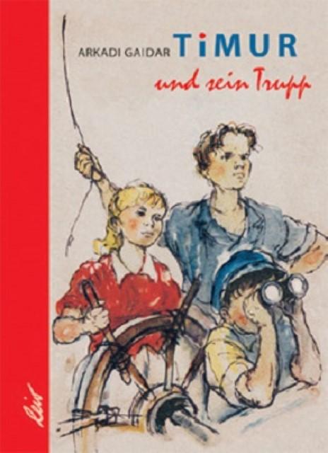 Produktbild Timur und sein Trupp (Deutsch, Arkadi Gaidar, 2003)