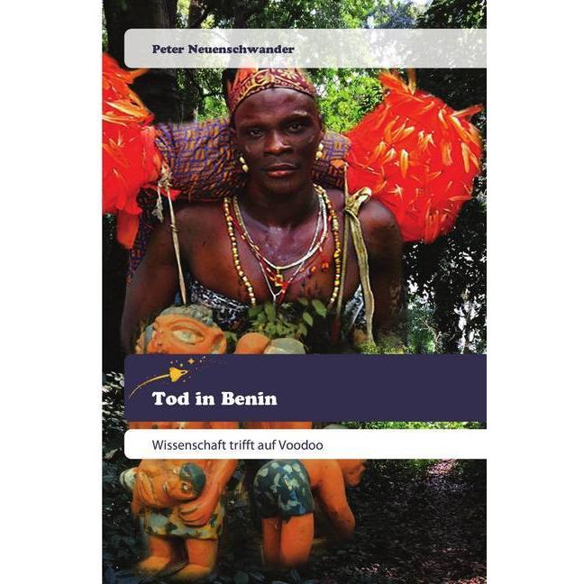 Tod in Benin, Ratgeber von Peter Neuenschwander