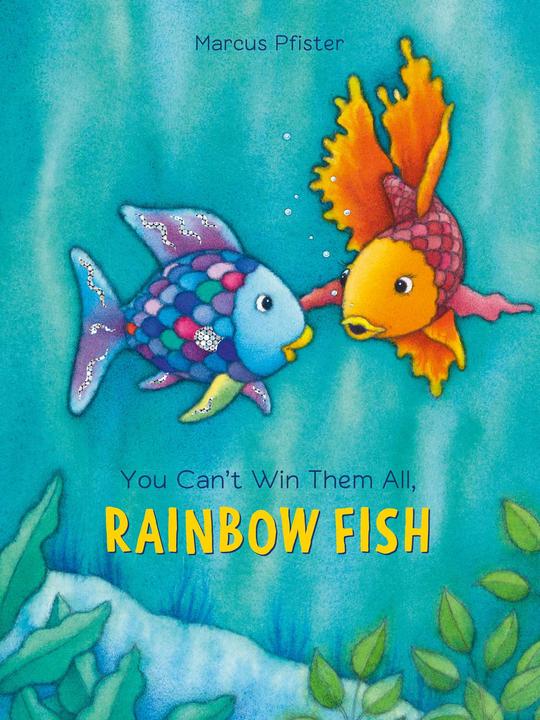 Produktbild You Can't Win Them All, Rainbow Fish (Englisch, Marcus Pfister, 2017)