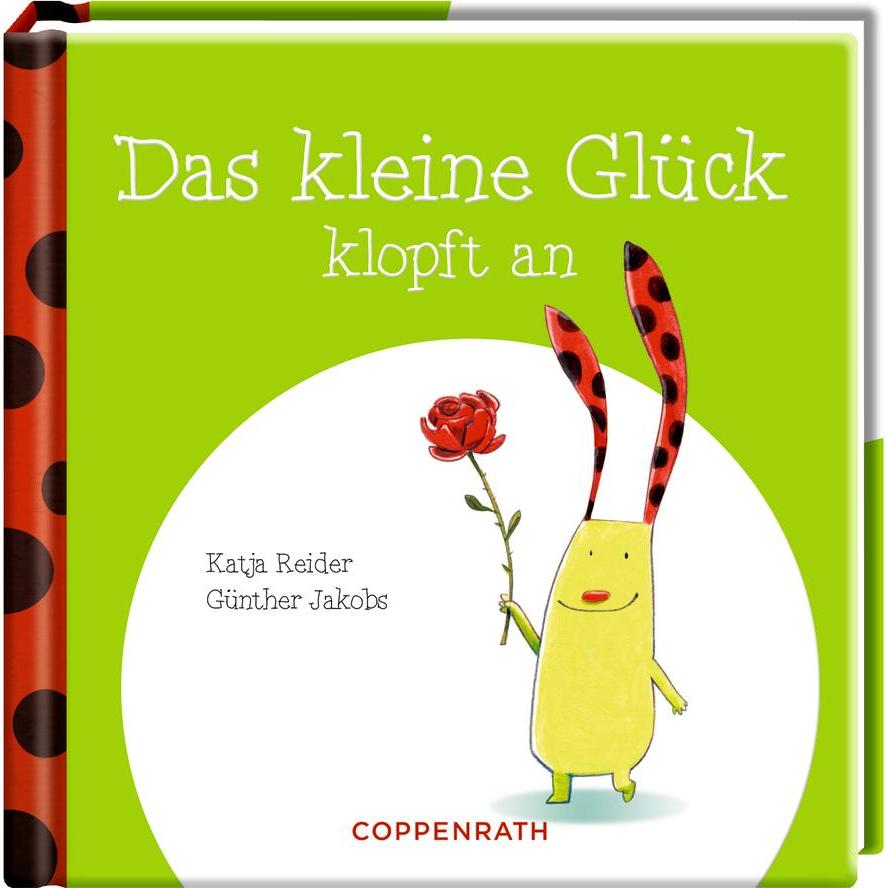 Das kleine Glück klopft an, Belletristik von KatjaReider