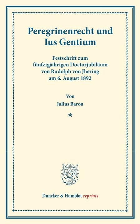 Produktbild Peregrinenrecht und Ius Gentium (Deutsch, Julius Baron, 2013)