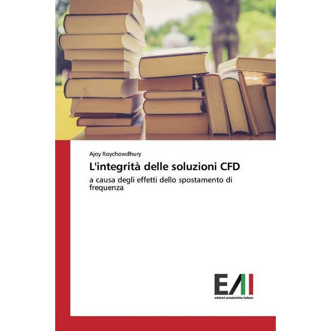 Thumbnail - L'integrità delle soluzioni CFD, Fachbücher von Ajoy Roychowdhury