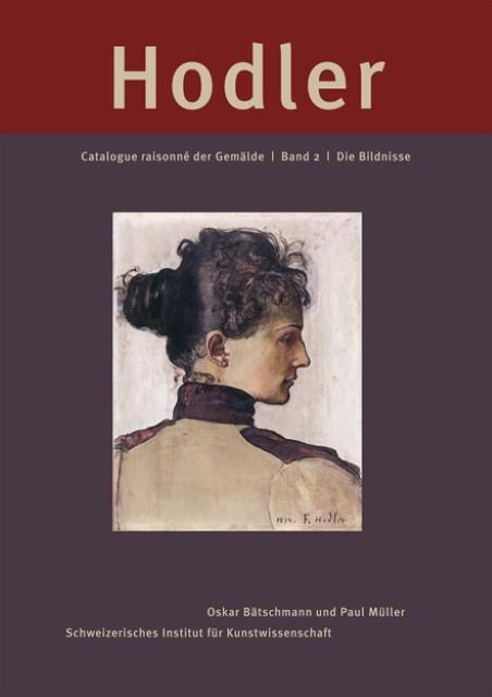 Produktbild Ferdinand Hodler. Catalogue raisonné der Gemälde / Ferdinand Hodler. Catalogue raisonné der Gemälde (Deutsch, Bernadette Brunner, Ferdinand Hodler, Monika Brunner, Oskar Bätschmann, 2013)