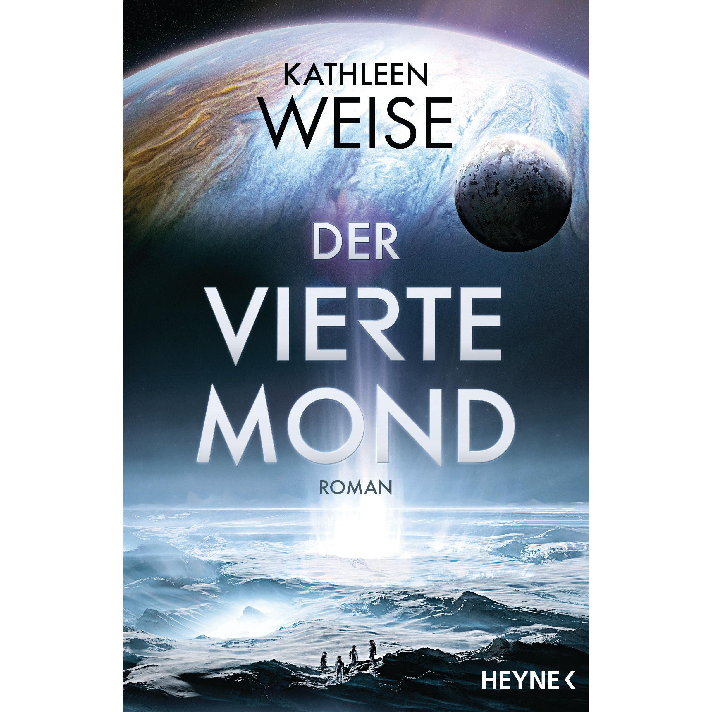 Der vierte Mond, Belletristik von Kathleen Weise