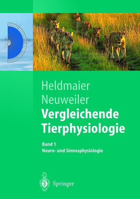 Produktbild Vergleichende Tierphysiologie (Gerhard Heldmaier, Gerhard Neuweiler, 2014)