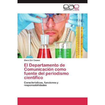 El Departamento de Comunicación como fuente del periodismo científico, Fachbücher
